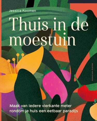 Thuis in de moestuin 